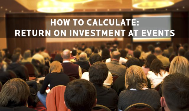 How to Calculate Event ROI